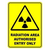Radiation Area Authorised Entry Only Warning Safety Sign